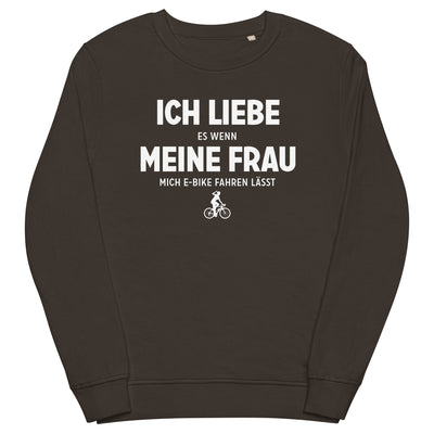 Ich Liebe Es Wenn Meine Frau Mich E-Bike Fahren Lasst - Unisex Premium Organic Sweatshirt e-bike xxx yyy zzz Deep Charcoal Grey