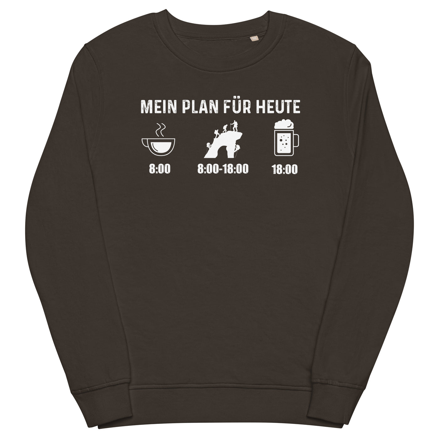 Mein Plan Für Heute - Unisex Premium Organic Sweatshirt klettern xxx yyy zzz Deep Charcoal Grey