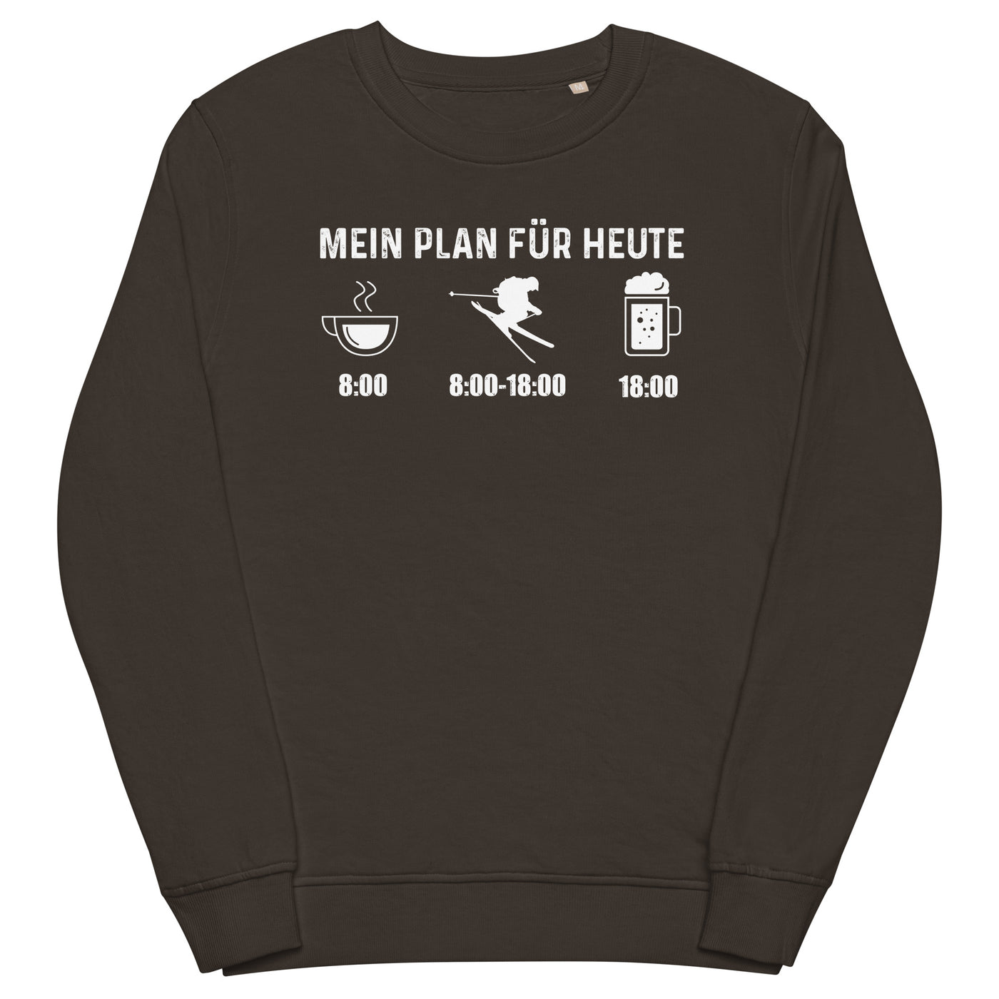 Mein Plan Für Heute - Unisex Premium Organic Sweatshirt klettern ski xxx yyy zzz Deep Charcoal Grey