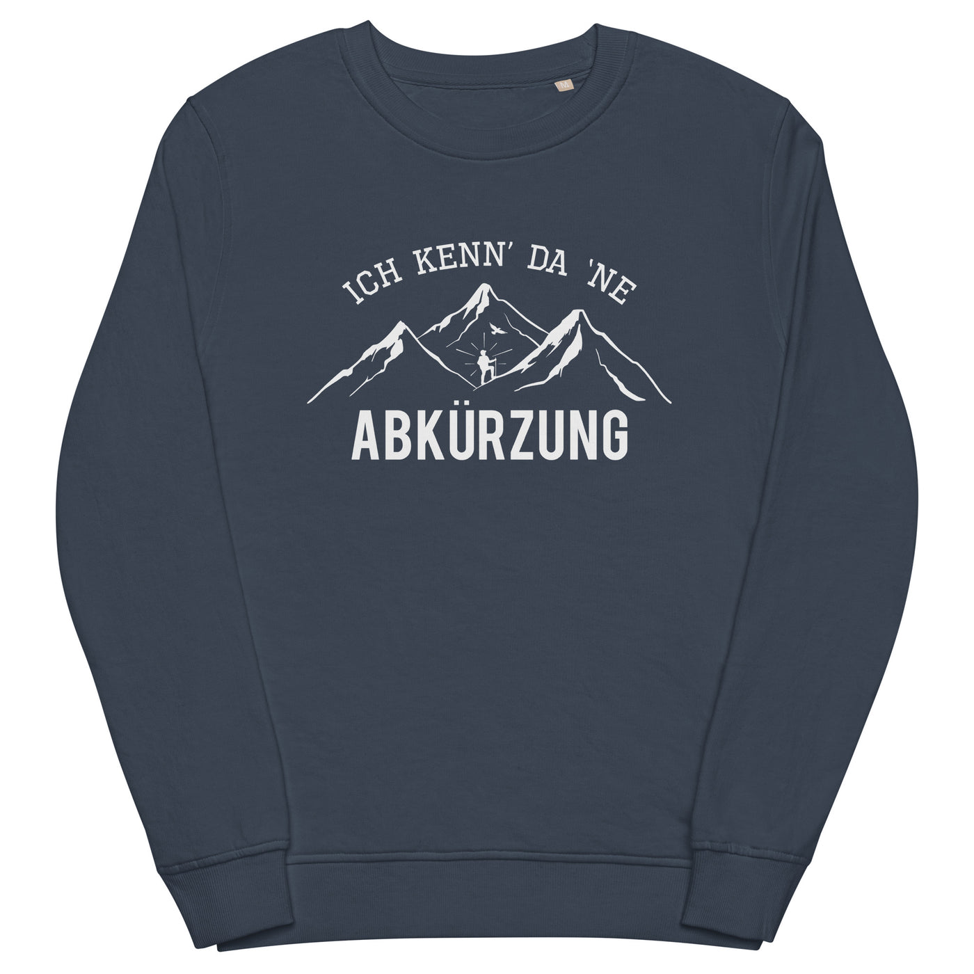 Ich Kenne Da Ne Abkürzung - Unisex Premium Organic Sweatshirt berge wandern Navyblau