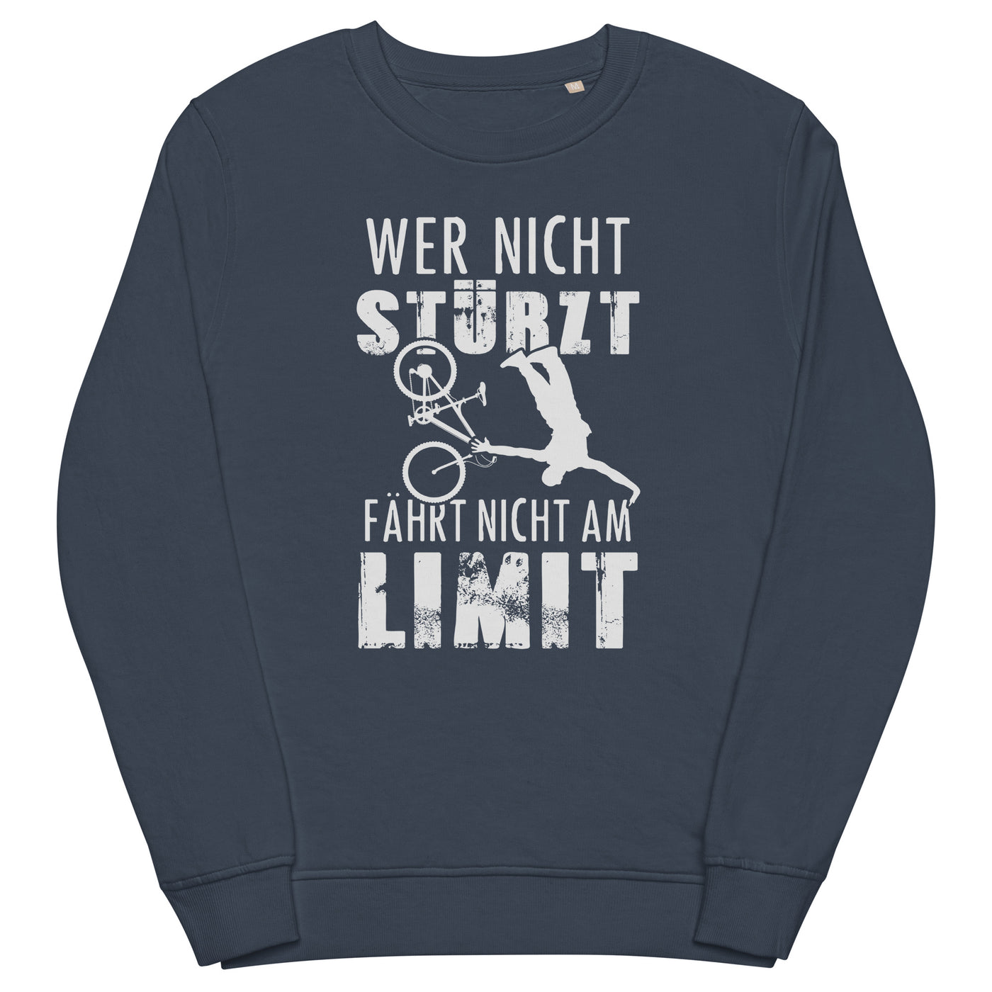 Wer nicht stürzt - fährt nicht am Limit - Unisex Premium Organic Sweatshirt mountainbike Navyblau