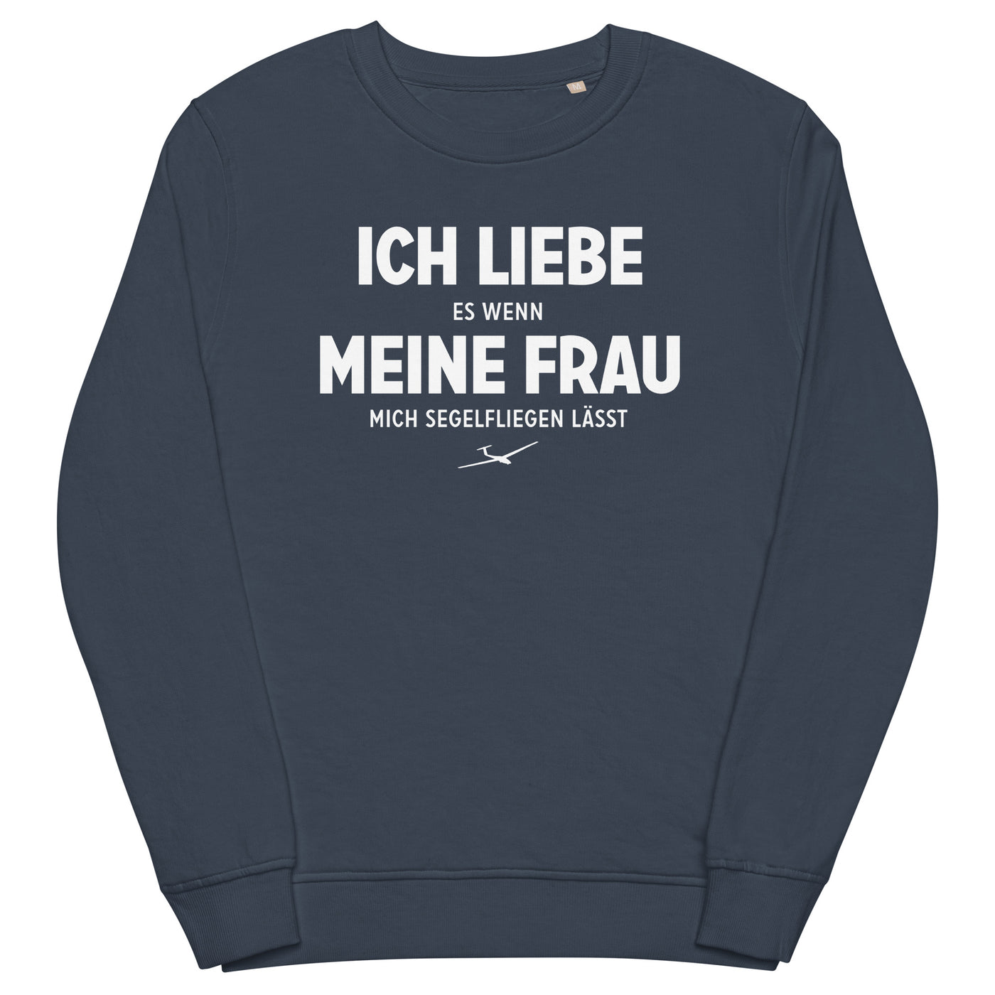 Ich Liebe Es Wenn Meine Frau Mich Segelfliegen Lasst - Unisex Premium Organic Sweatshirt berge xxx yyy zzz French Navy