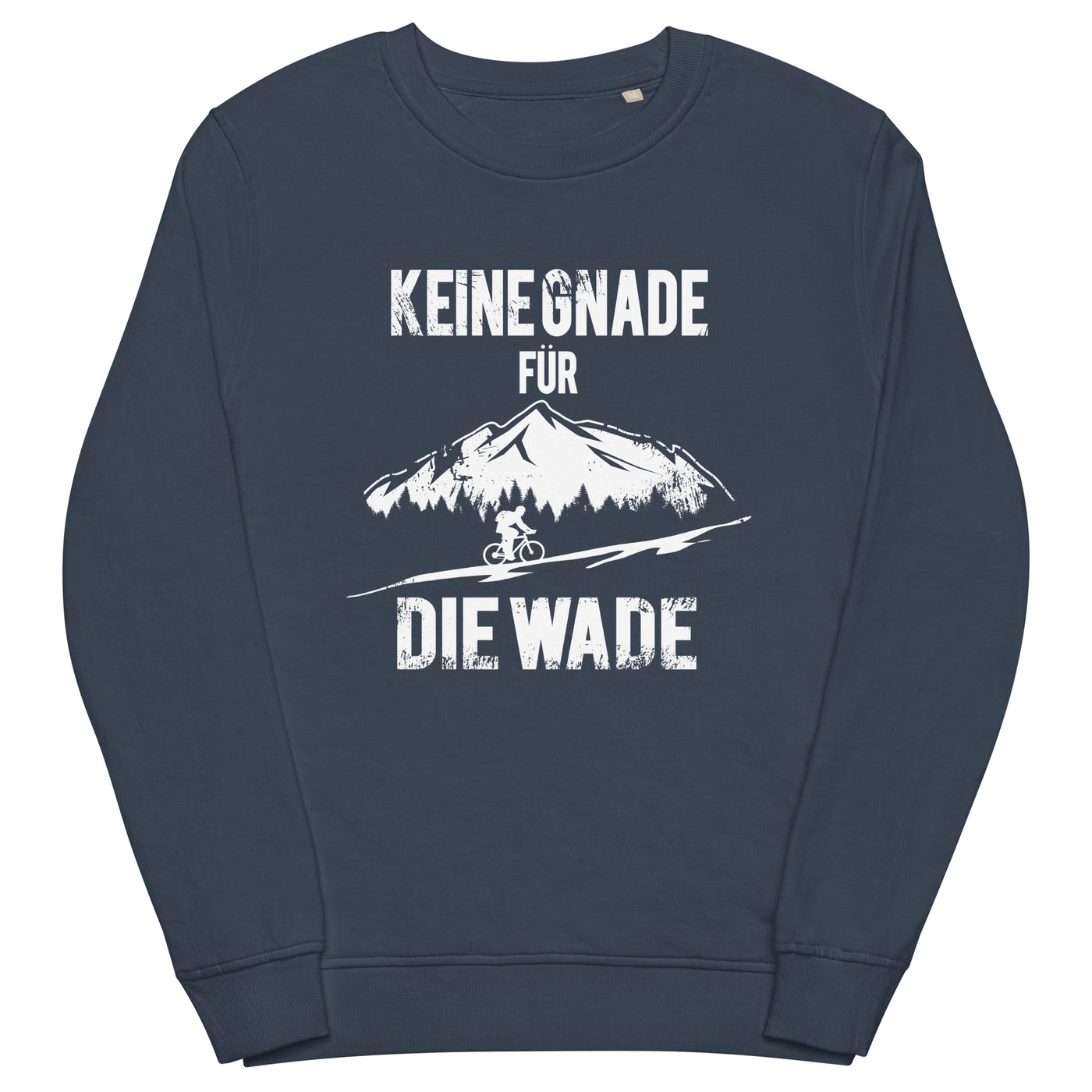 Keine Gnade - für die Wade - Unisex Premium Organic Sweatshirt fahrrad xxx yyy zzz French Navy