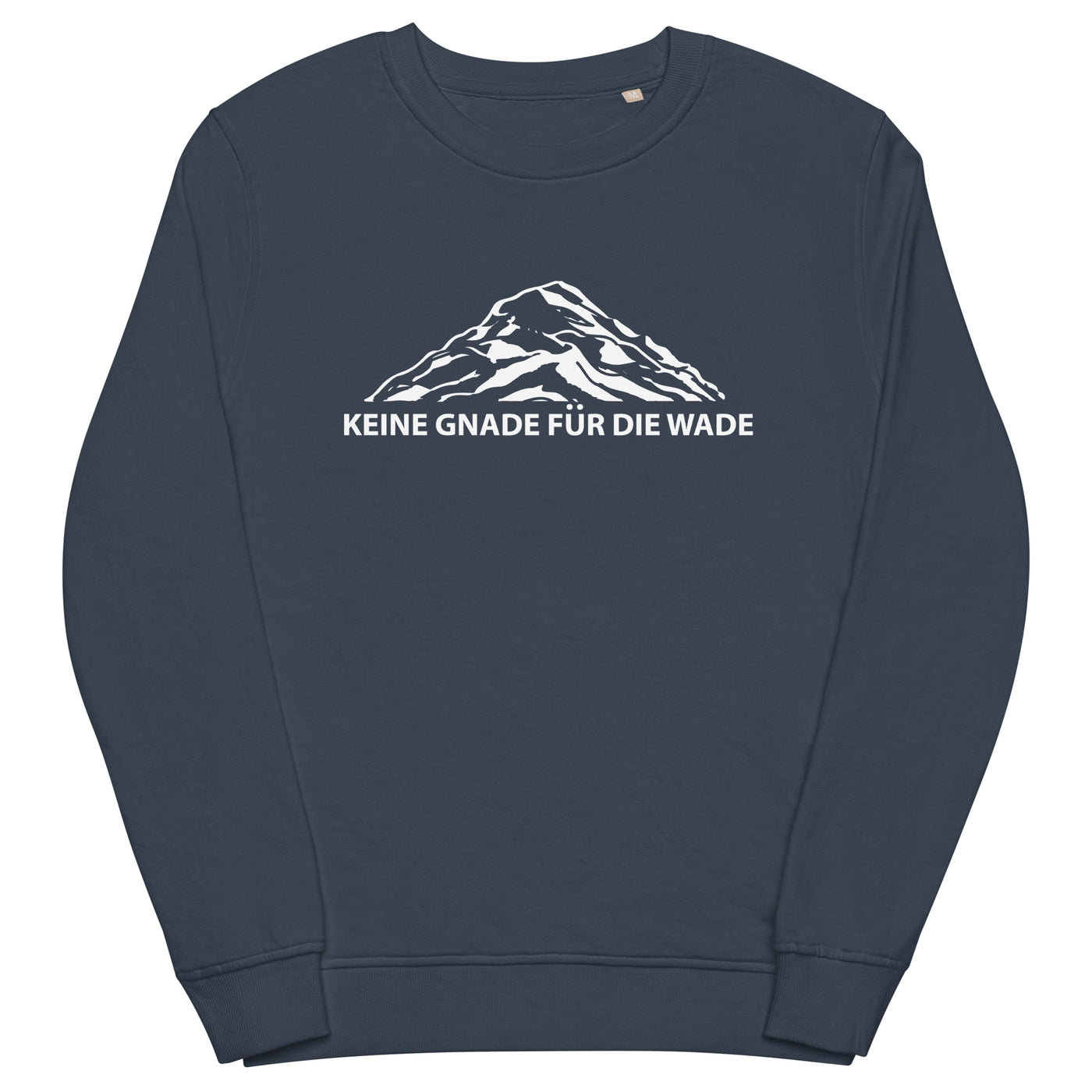 Keine Gnade Fur Die Wade - Unisex Premium Organic Sweatshirt berge xxx yyy zzz French Navy