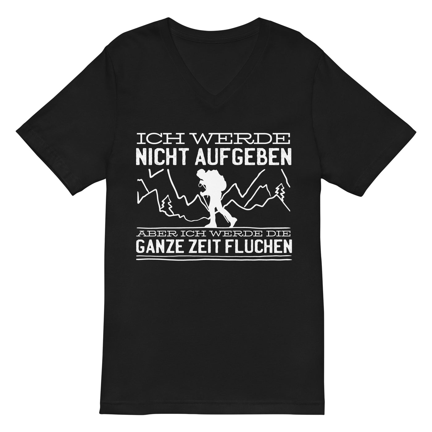 Ich werde nicht aufgeben aber fluchen - Herren V-Neck Shirt berge wandern 2XL