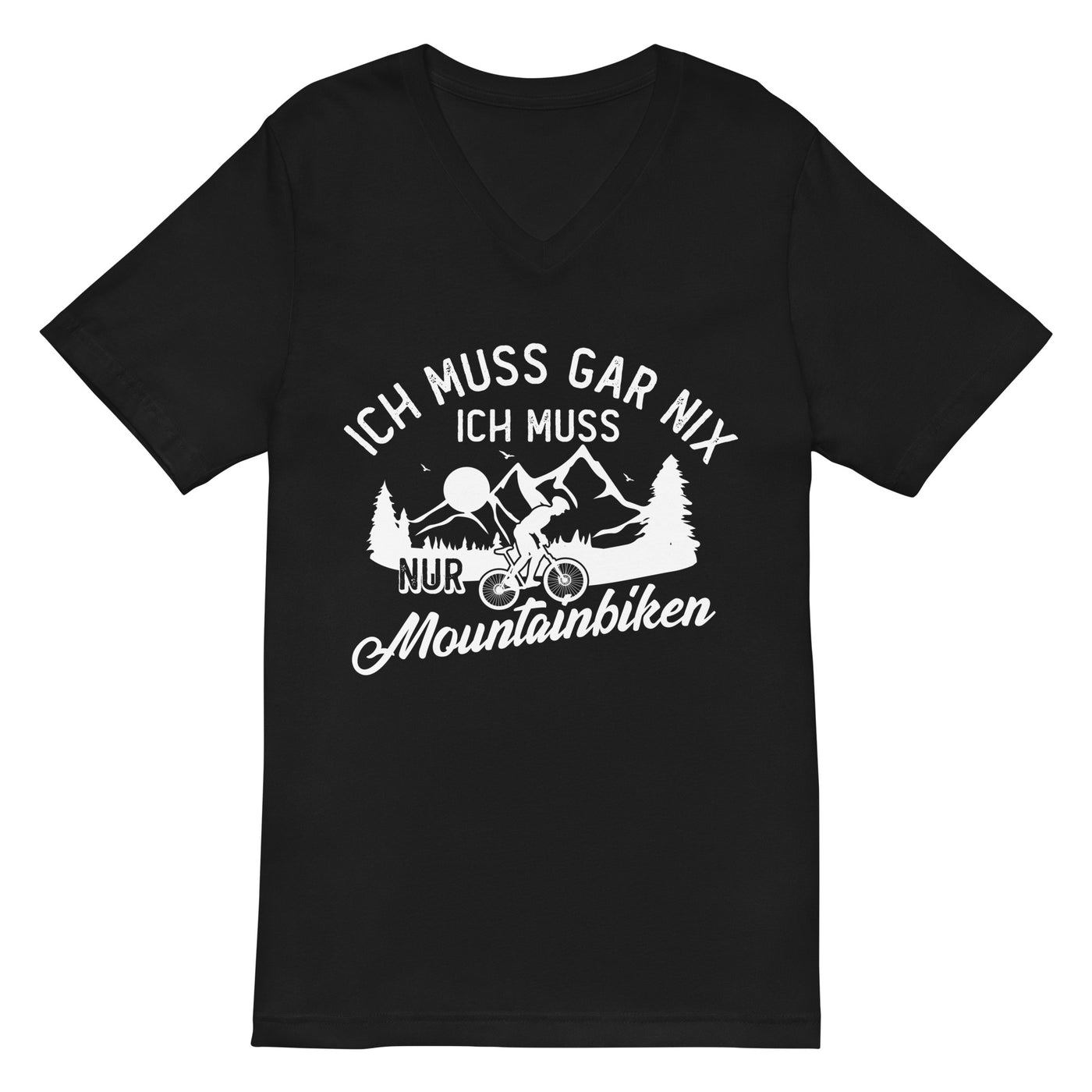 Ich muss gar nix, ich muss nur mountainbiken - (M) - Herren V-Neck Shirt xxx yyy zzz Default Title