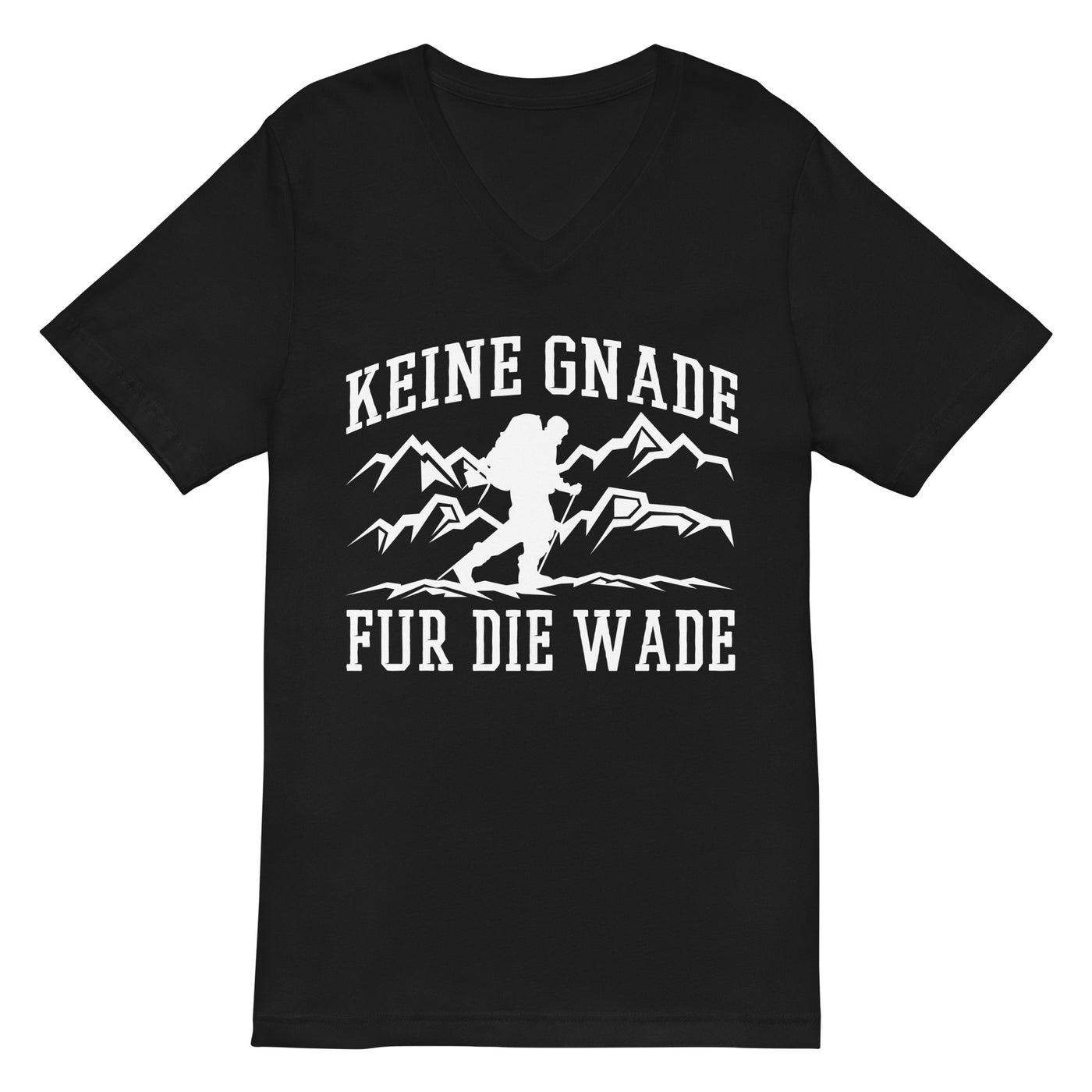 Keine Gnade, für die Wade - Herren V-Neck Shirt wandern xxx yyy zzz 2XL