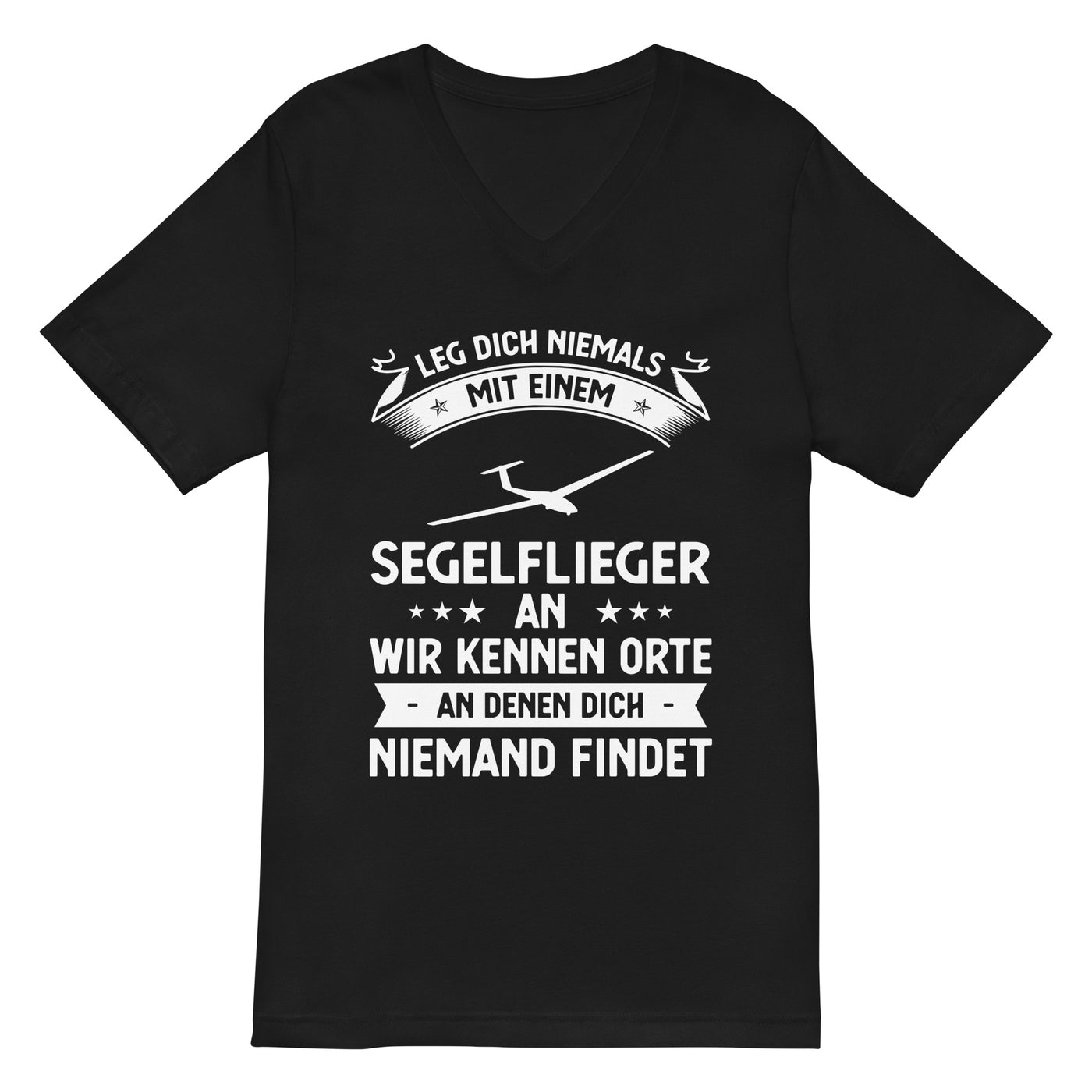 Leg Dich Niemals Mit Einem Segelflieger An Wir Kennen Orte An Denen Dich Niemand Findet - Herren V-Neck Shirt berge xxx yyy zzz 2XL