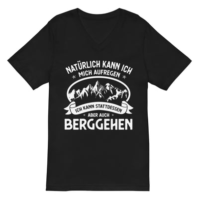 Naturlich Kann Ich Mich Aufregen Ich Kann Stattdessen Aber Auch Berggehen - Herren V-Neck Shirt berge xxx yyy zzz 2XL