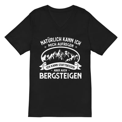 Naturlich Kann Ich Mich Aufregen Ich Kann Stattdessen Aber Auch Bergsteigen - Herren V-Neck Shirt berge xxx yyy zzz 2XL