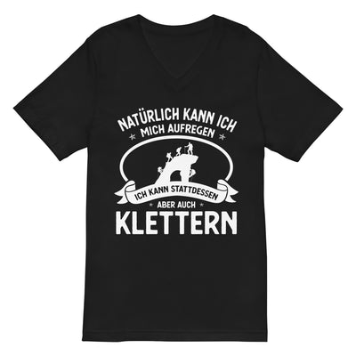 Naturlich Kann Ich Mich Aufregen Ich Kann Stattdessen Aber Auch Klettern - Herren V-Neck Shirt klettern xxx yyy zzz 2XL