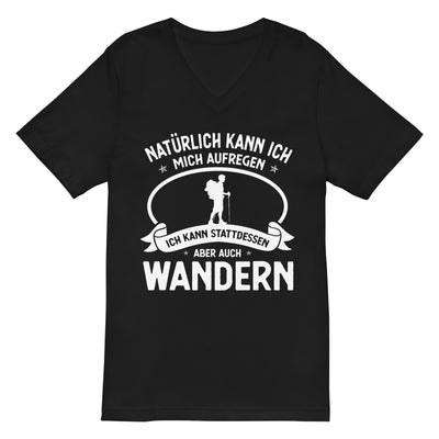 Naturlich Kann Ich Mich Aufregen Ich Kann Stattdessen Aber Auch Wandern - Herren V-Neck Shirt wandern xxx yyy zzz 2XL