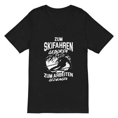 Skifahren geboren, zur Arbeit gezwungen - (S.K) - Herren V-Neck Shirt klettern xxx yyy zzz 2XL