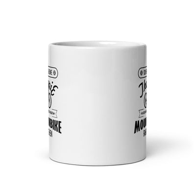 Brauche Keine Therapie - Muss Nur Mountainbike Fahren - Tasse mountainbike