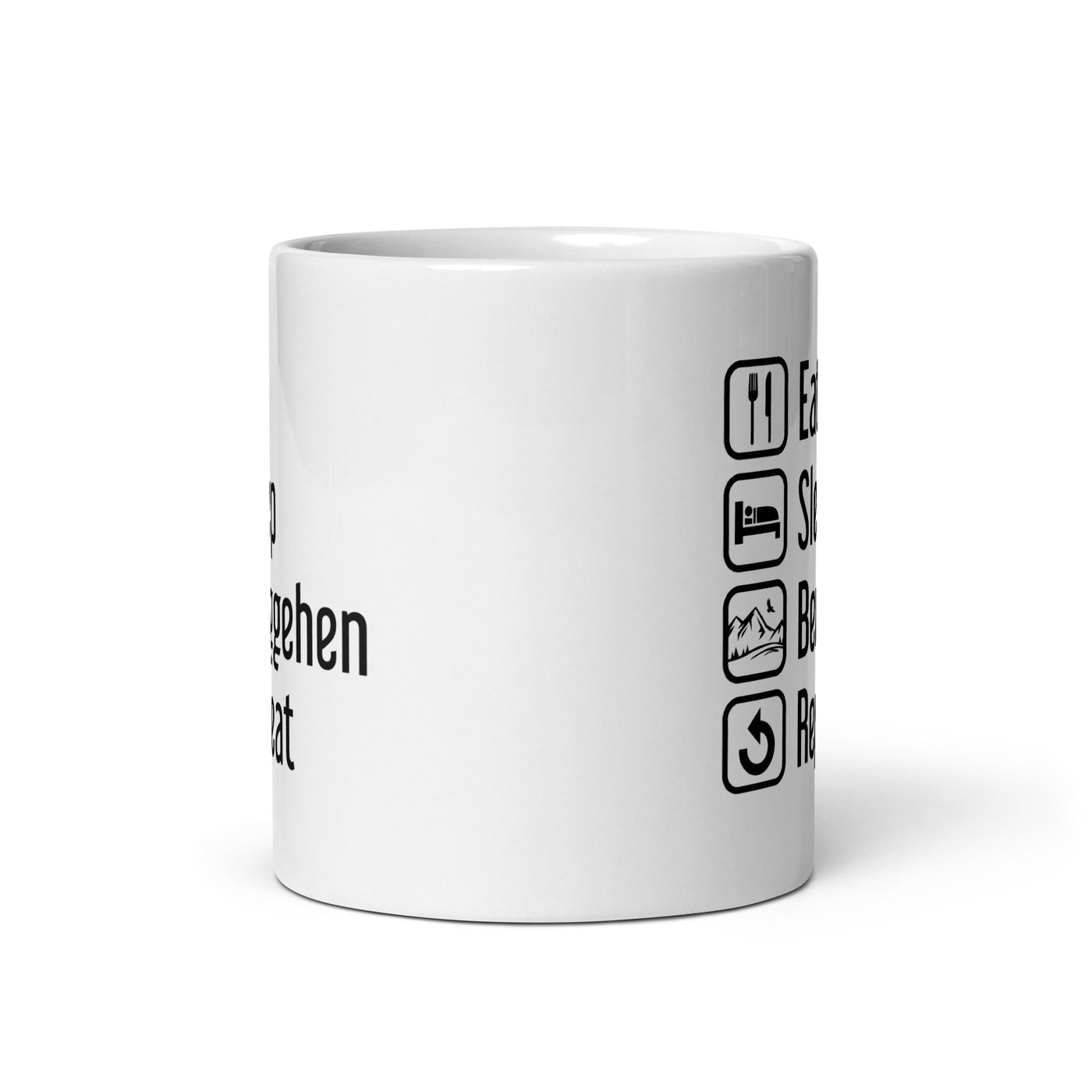 Eat Sleep Berggehen Repeat - Tasse berge