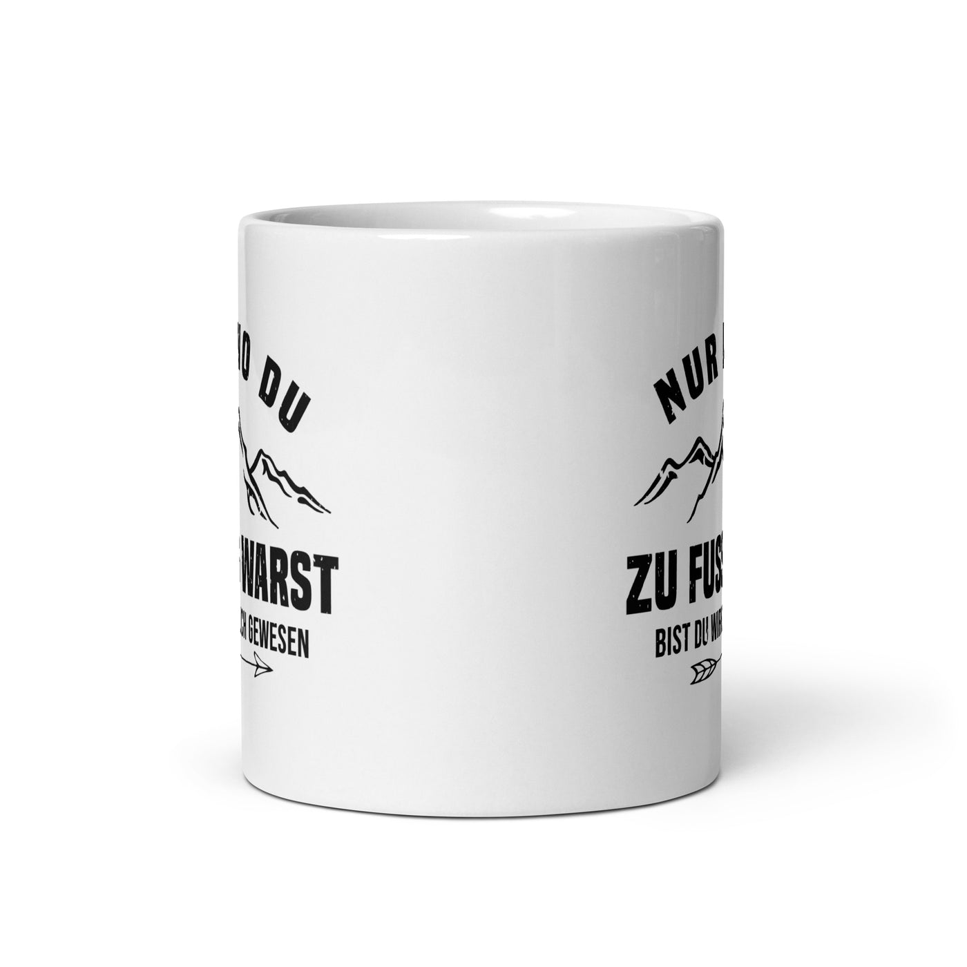 Nur Wo Du Zu Fuß Warst - Tasse berge