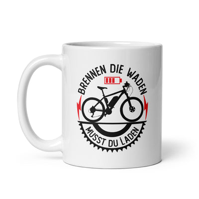 Brennen Die Waden Musst Du Laden - Tasse e-bike 11oz