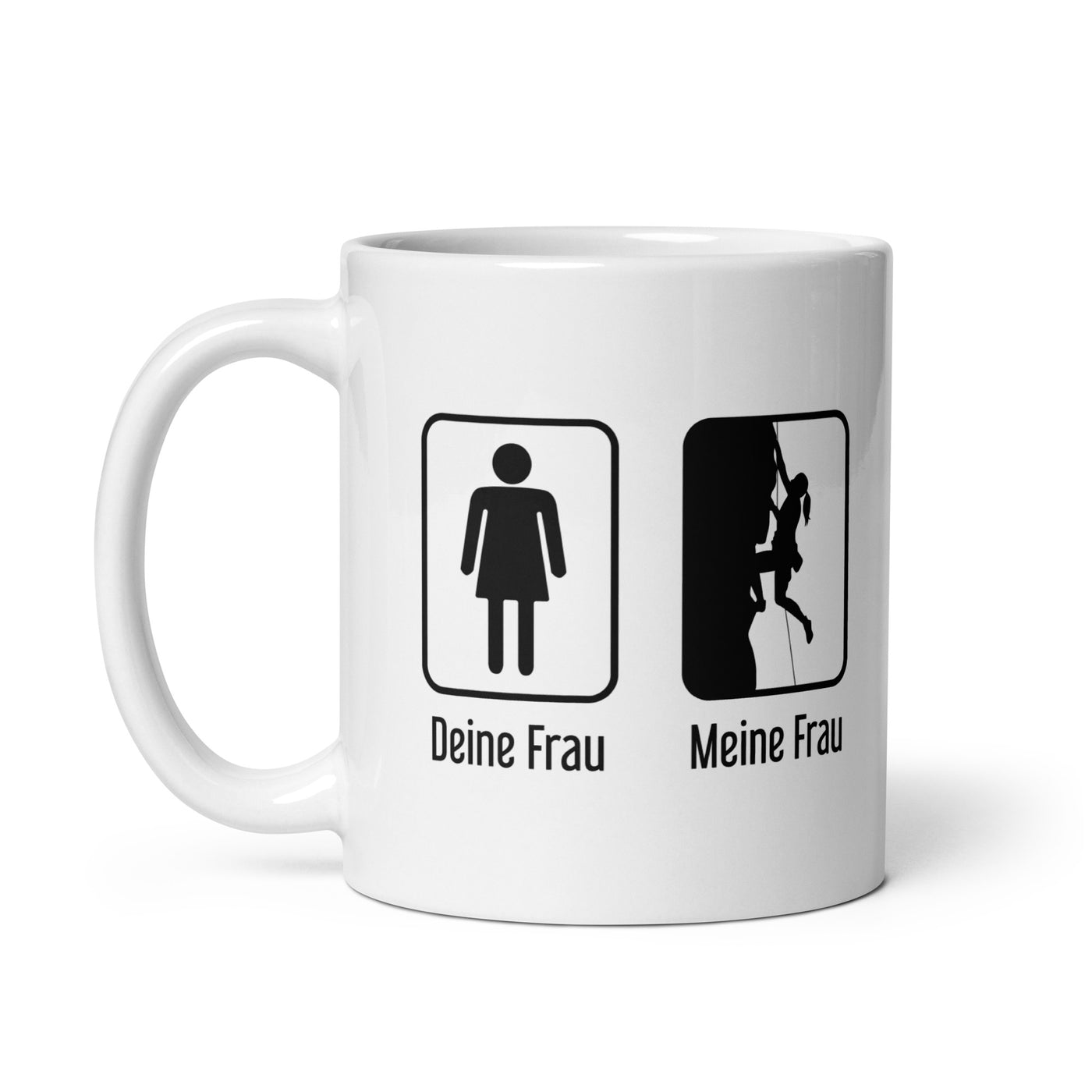 Deine Frau - Meine Frau - Tasse klettern 11oz