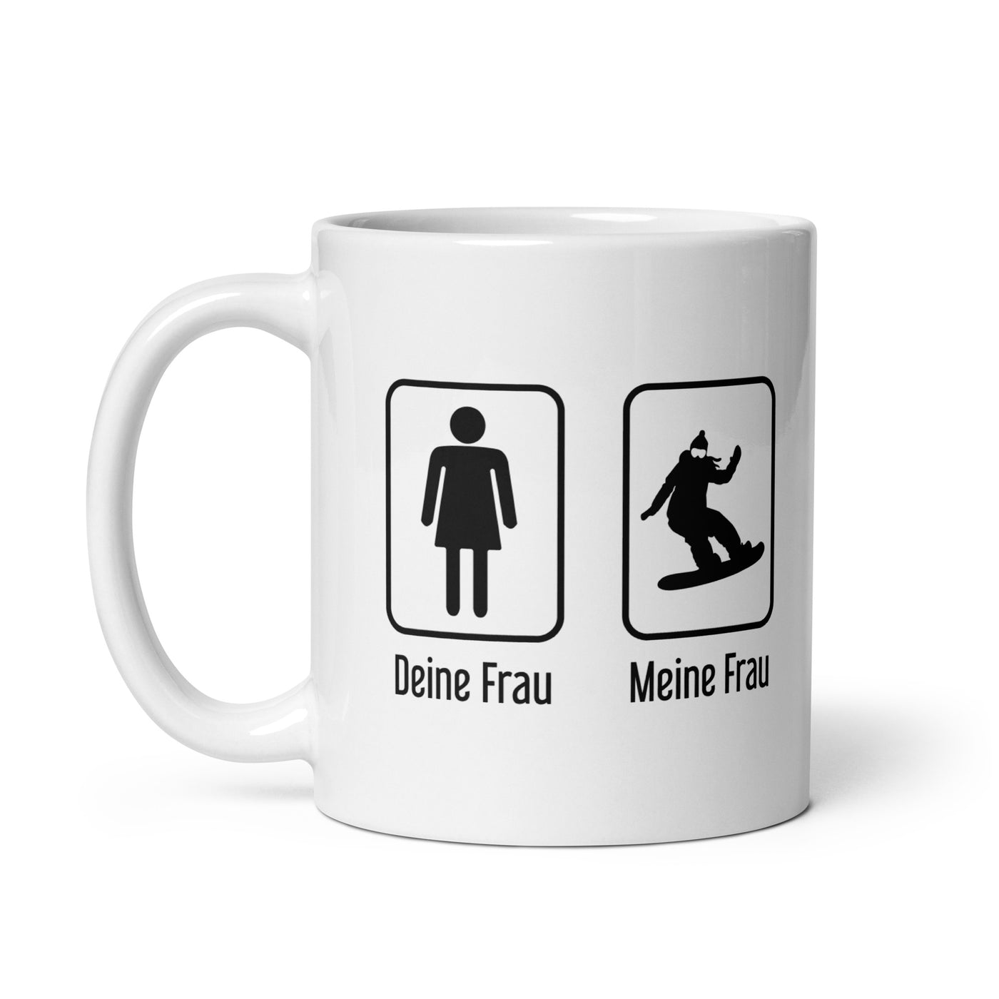 Deine Frau - Meine Frau - Tasse snowboarden 11oz