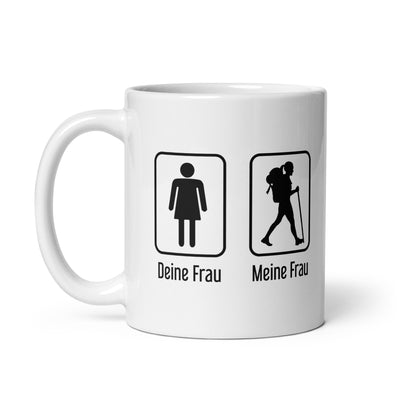 Deine Frau - Meine Frau - Tasse wandern 11oz