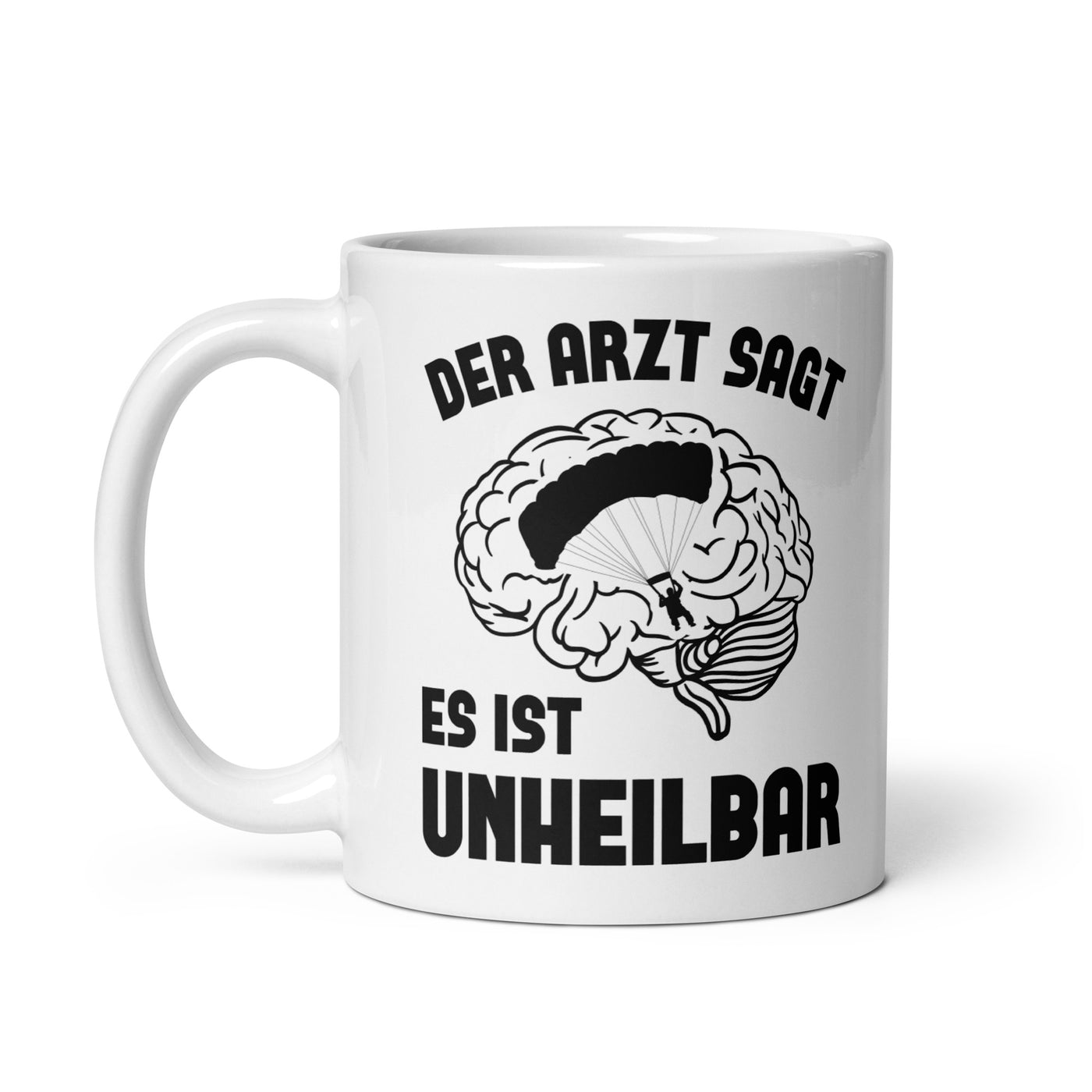 Der Arzt Sagt Es Ist Unheilbar 1 - Tasse berge 11oz