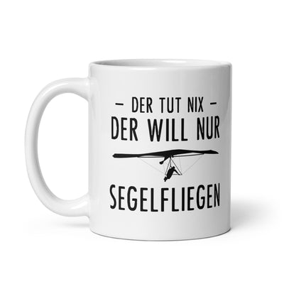 Der Tut Nix Der Will Nur Segelfliegen - Tasse berge 11oz