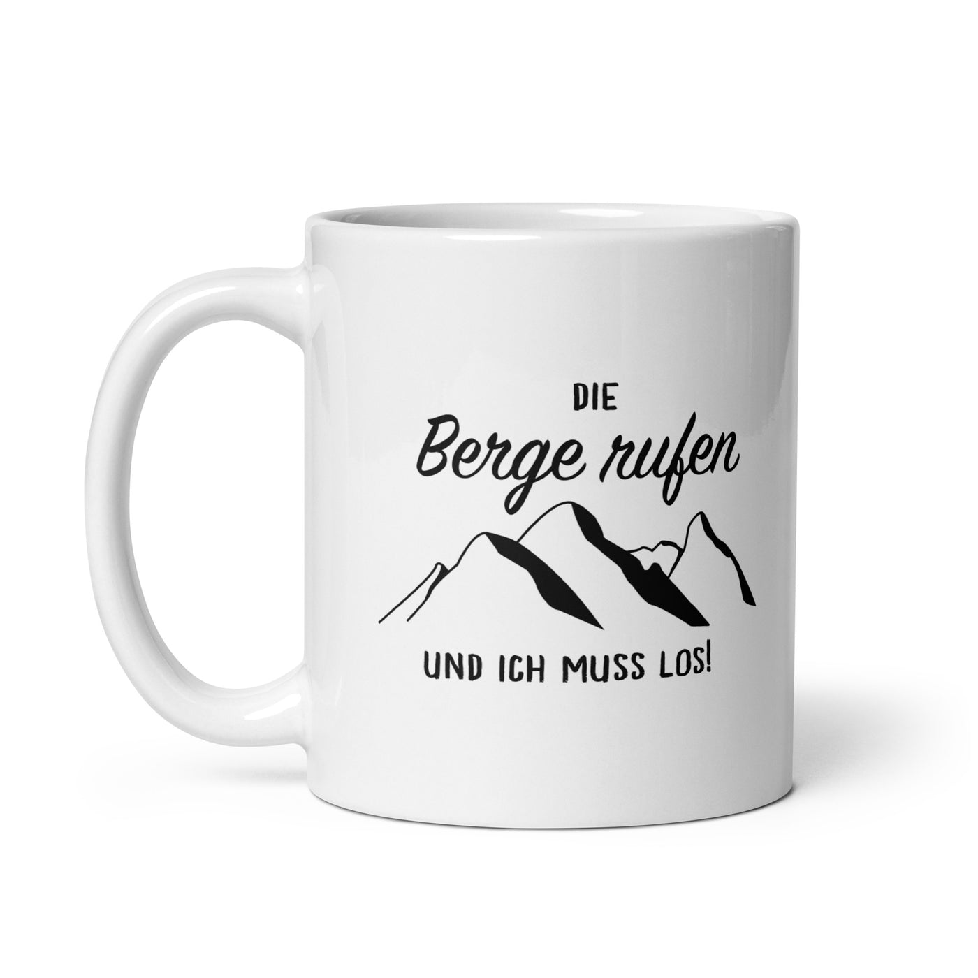 Die Berge Rufen Und Ich Muss Los - Tasse berge 11oz