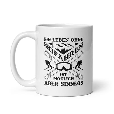 Ein Leben Ohne Skifahren - Tasse ski 11oz