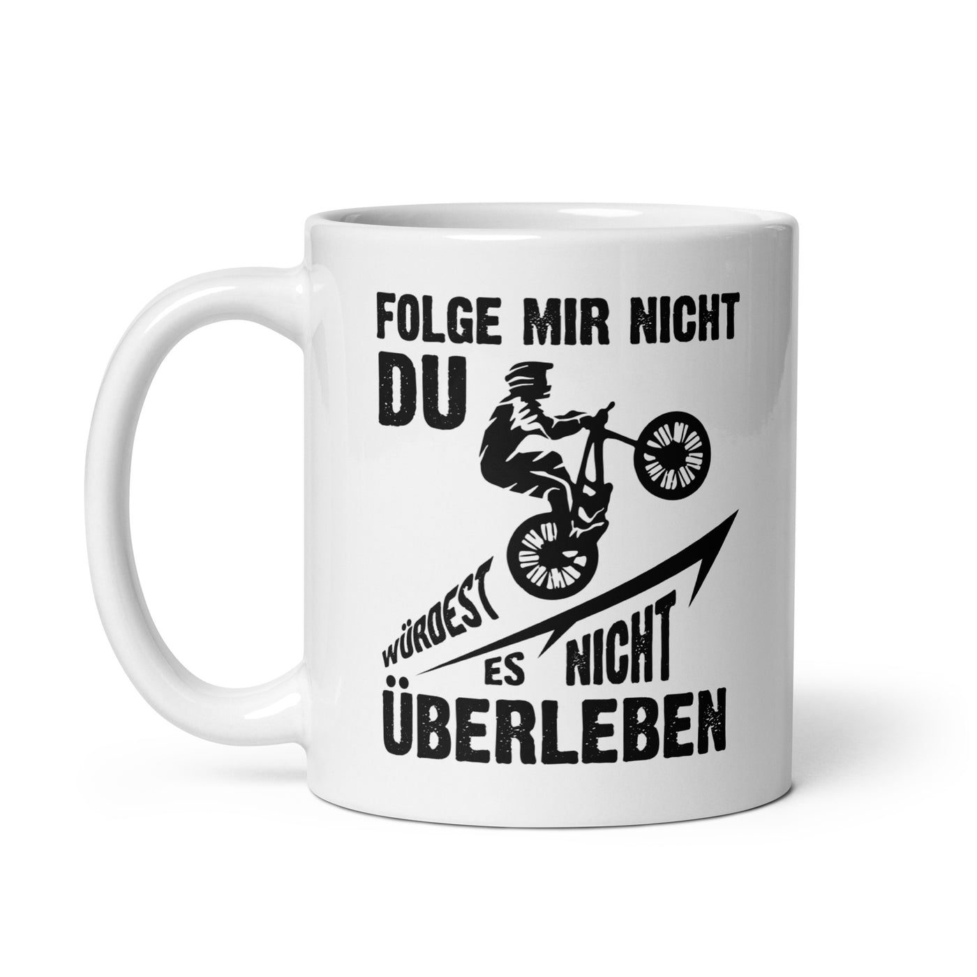 Folge Mir Nicht - Tasse mountainbike 11oz