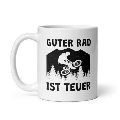 Guter Rad Ist Teuer. - Tasse fahrrad mountainbike 11oz