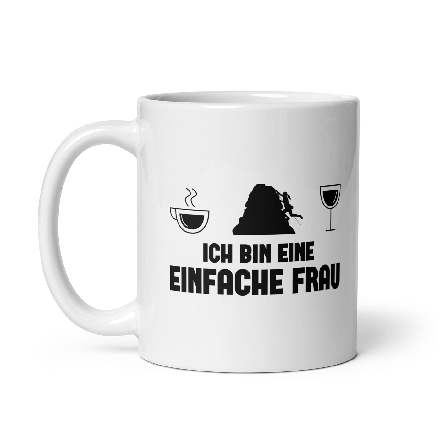 Ich Bin Eine Einfache Frau - Tasse klettern 11oz