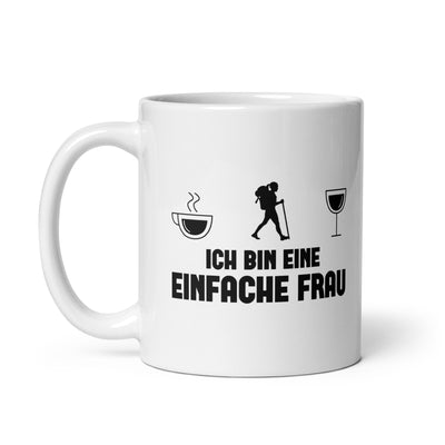 Ich Bin Eine Einfache Frau - Tasse wandern 11oz