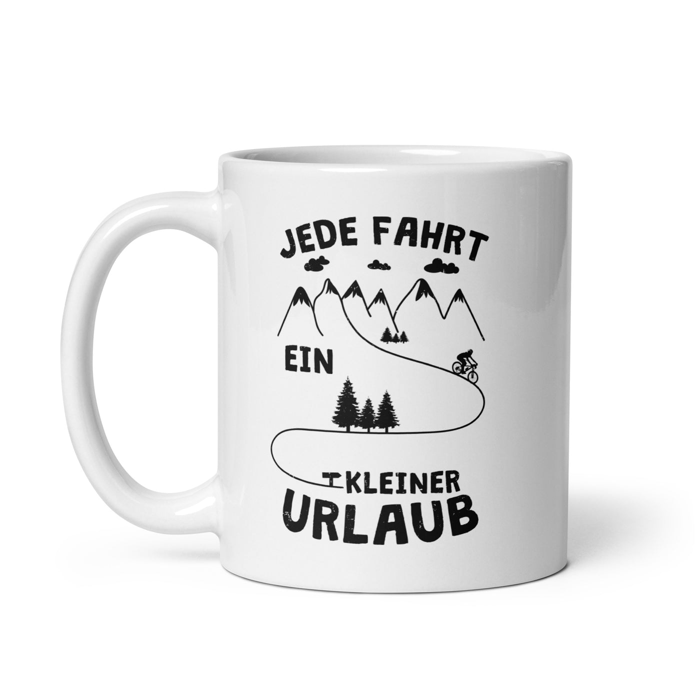 Jede Fahrt Ein Kleiner Urlaub - Tasse fahrrad mountainbike 11oz