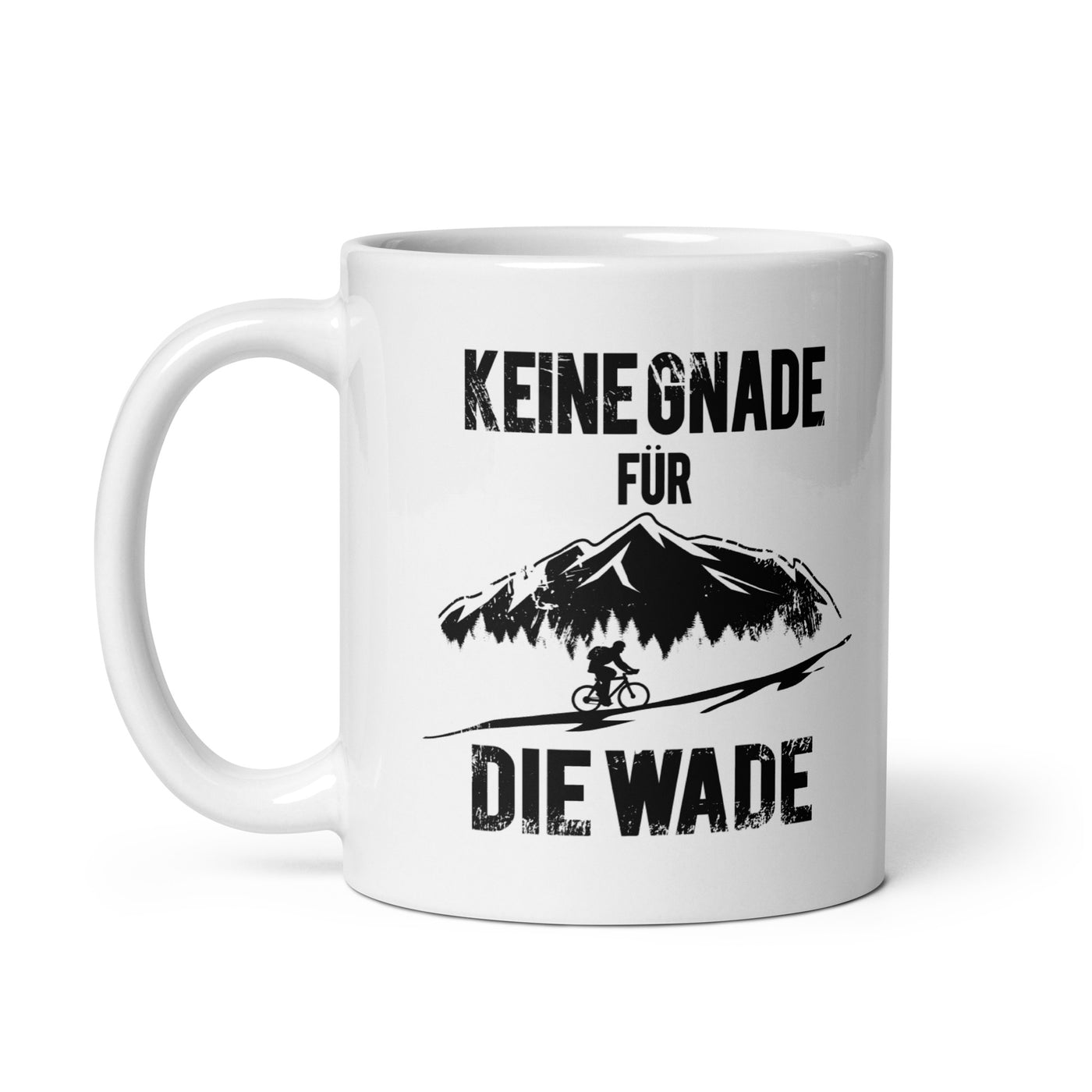 Keine Gnade - Für Die Wade - Tasse fahrrad mountainbike 11oz