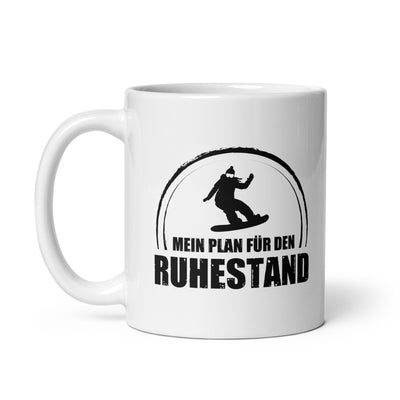 Mein Plan Fur Den Ruhestand 1 - Tasse snowboarden 11oz