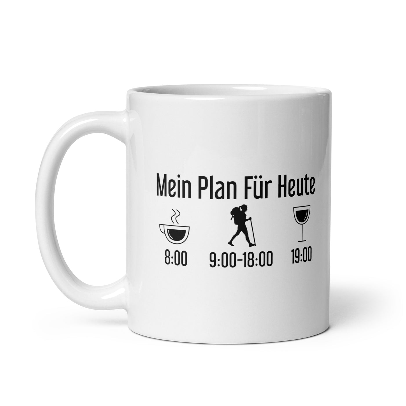 Mein Plan Für Heute 1 - Tasse wandern 11oz