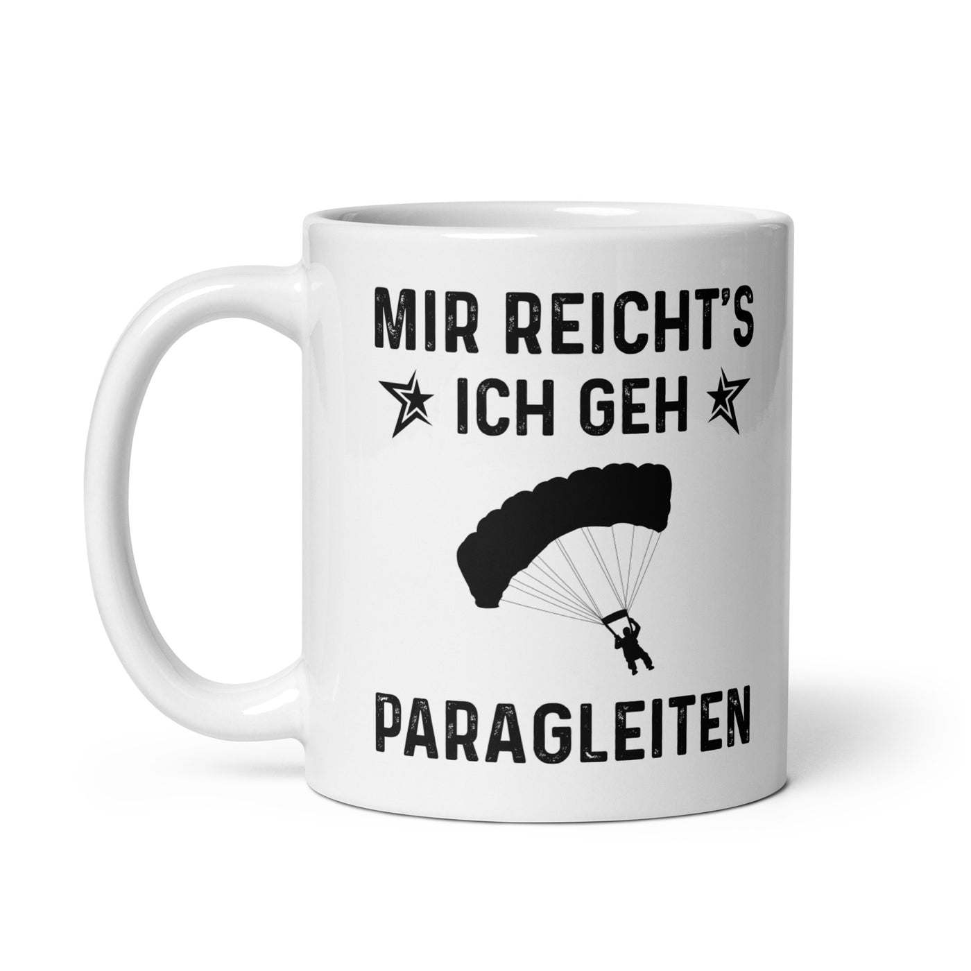 Mir Reicht'S Ich Gen Paragleiten - Tasse berge 11oz