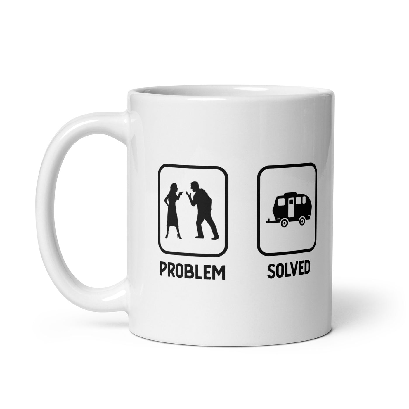 Problem Solved - Camping Caravan - Tasse camping 11oz