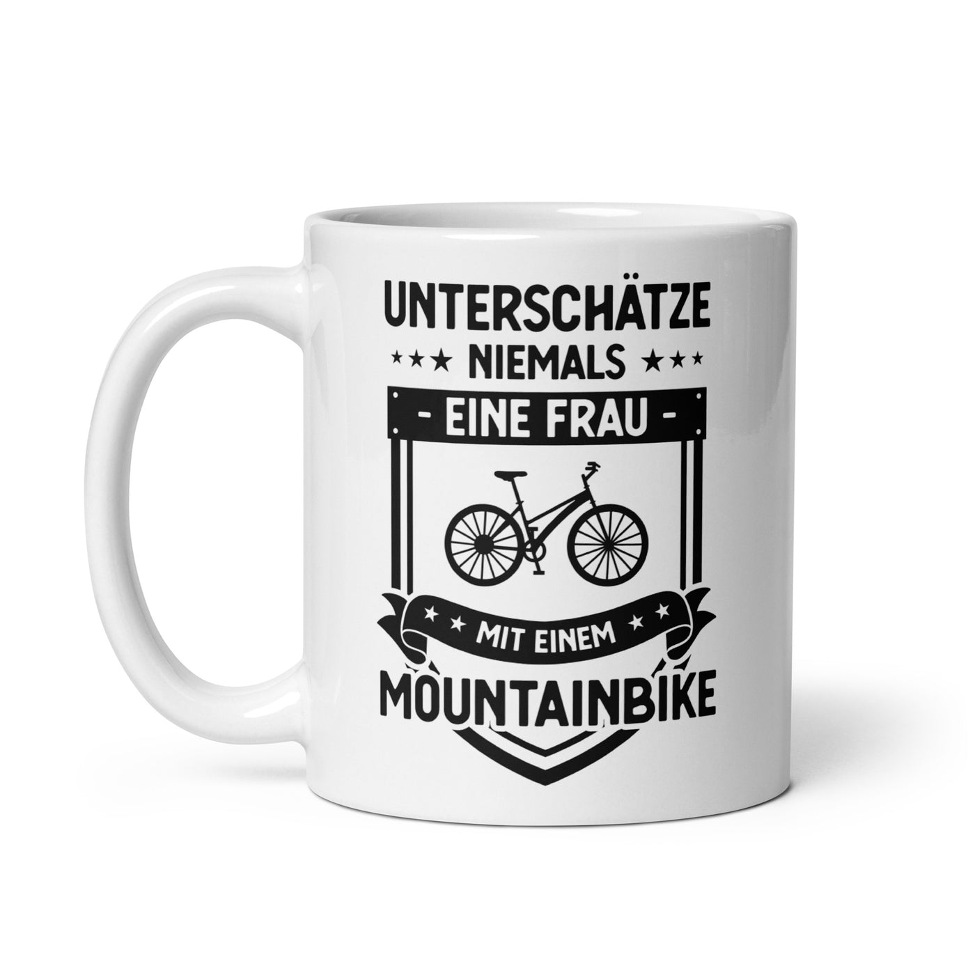 Unterschatze Niemals Eine Frau Mit Einem Mountainbike - Tasse fahrrad 11oz