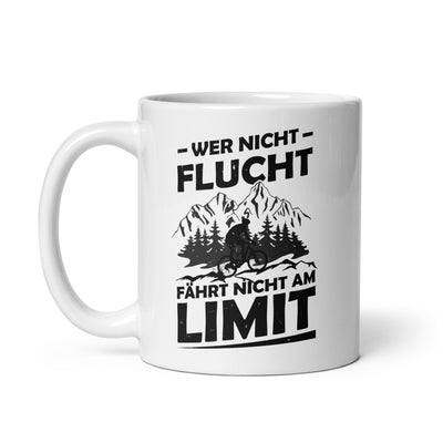 Wer Nicht Flucht Fährt Nicht Am Limit - Tasse fahrrad mountainbike 11oz