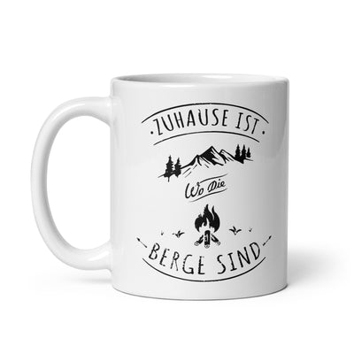 Zuhause Ist Da Wo Die Berge Sind - Tasse berge 11oz