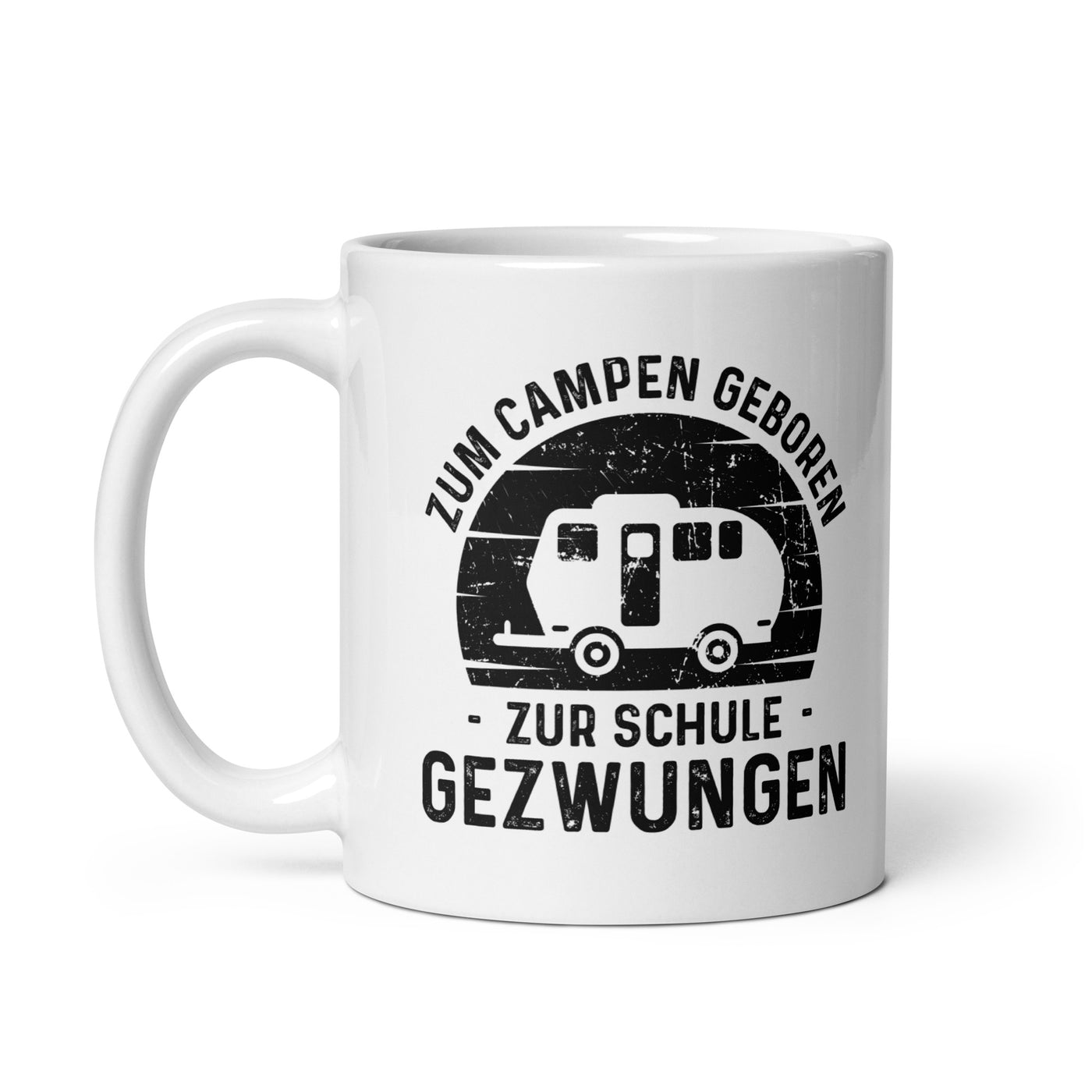 Zum Campen Geboren Zur Schule Gezwungen - Tasse camping 11oz