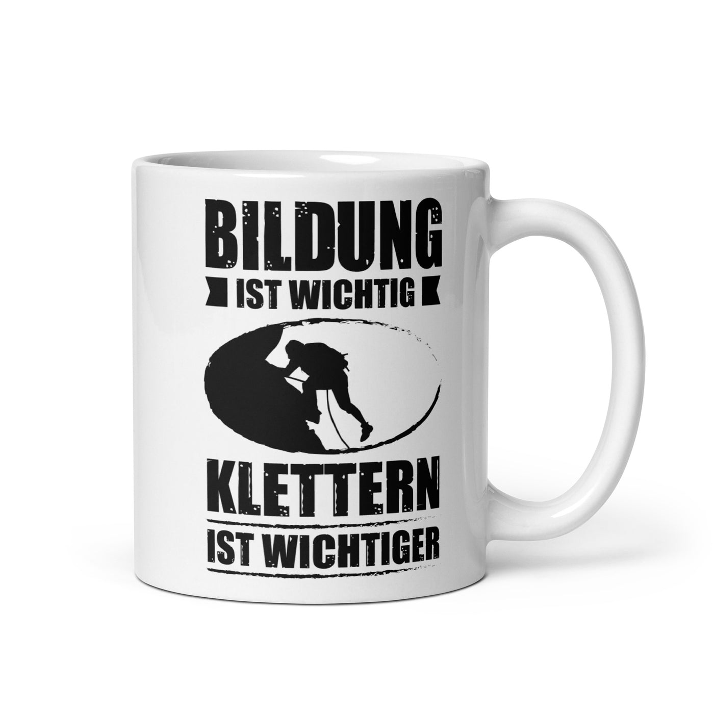 Bildung Ist Wichtig Klettern Ist Wichtiger - Tasse klettern