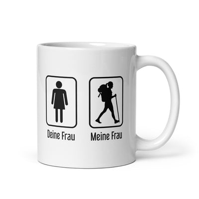 Deine Frau - Meine Frau - Tasse wandern