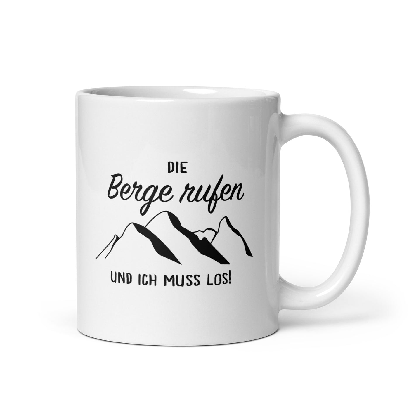 Die Berge Rufen Und Ich Muss Los - Tasse berge