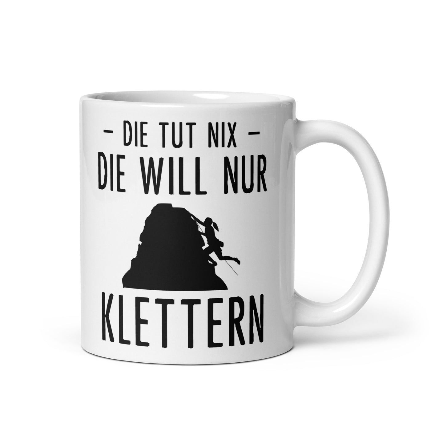 Die Tut Nix Die Will Nur Klettern - Tasse klettern