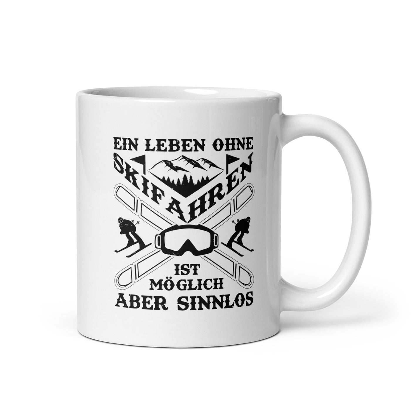 Ein Leben Ohne Skifahren - Tasse ski