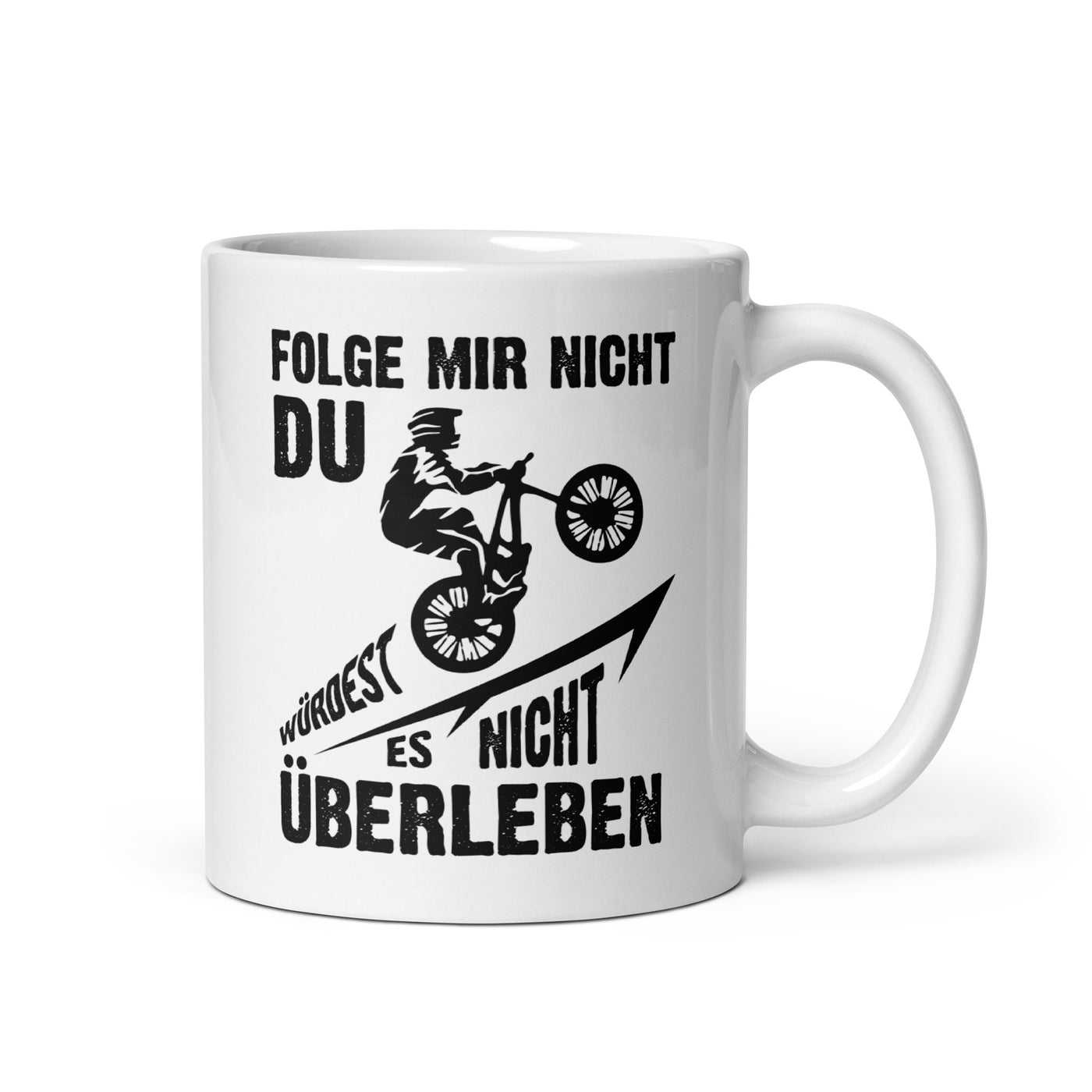 Folge Mir Nicht - Tasse mountainbike