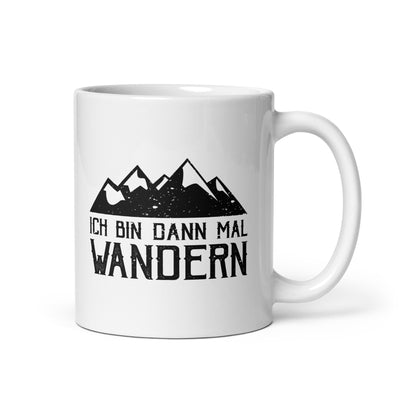 Ich Bin Dann Mal Wandern - Tasse wandern