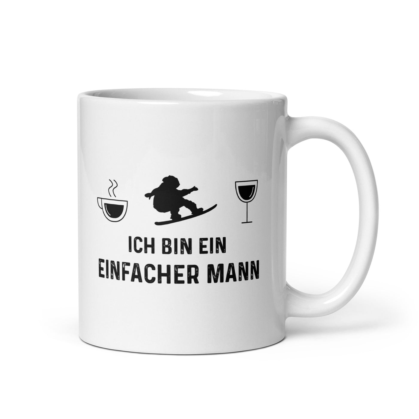 Ich Bin Ein Einfacher Mann - Tasse snowboarden